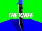Knife (The)